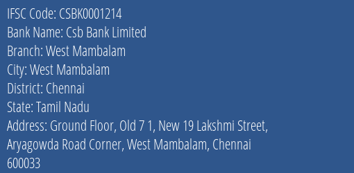 Csb Bank Limited West Mambalam Branch, Branch Code 001214 & IFSC Code Csbk0001214