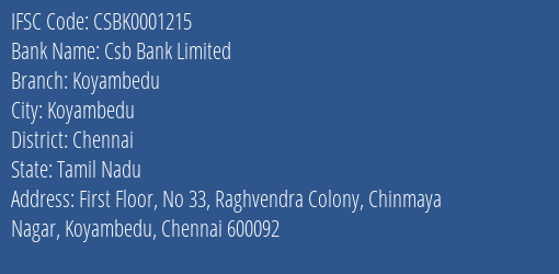 Csb Bank Koyambedu Branch Chennai IFSC Code CSBK0001215