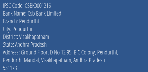 Csb Bank Limited Pendurthi Branch, Branch Code 001216 & IFSC Code Csbk0001216