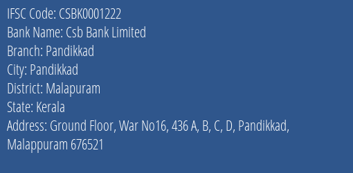 Csb Bank Limited Pandikkad Branch, Branch Code 001222 & IFSC Code Csbk0001222