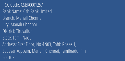 Csb Bank Manali Chennai Branch Tiruvallur IFSC Code CSBK0001257