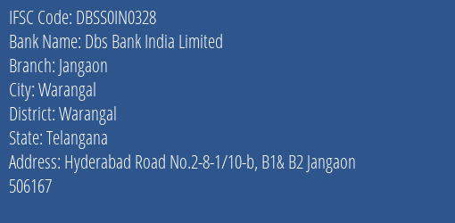 Dbs Bank India Limited Jangaon Branch, Branch Code IN0328 & IFSC Code DBSS0IN0328