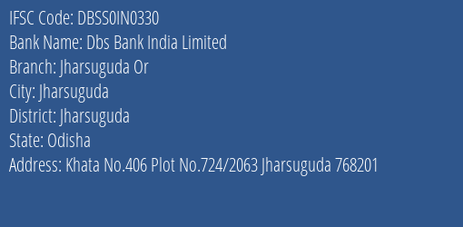 Dbs Bank India Limited Jharsuguda Or Branch, Branch Code IN0330 & IFSC Code DBSS0IN0330