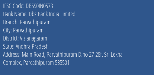 Dbs Bank India Limited Parvathipuram Branch, Branch Code IN0573 & IFSC Code DBSS0IN0573