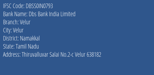Dbs Bank India Limited Velur Branch, Branch Code IN0793 & IFSC Code Dbss0in0793