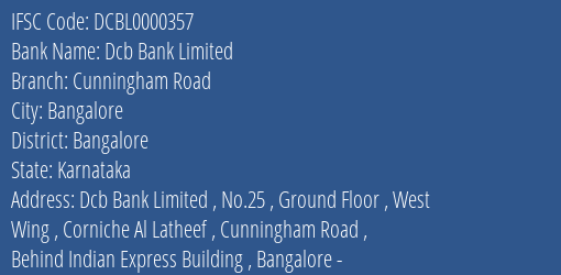 Dcb Bank Limited Cunningham Road Branch, Branch Code 000357 & IFSC Code Dcbl0000357