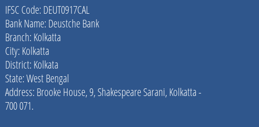 Deustche Bank Kolkatta Branch Kolkata IFSC Code DEUT0917CAL