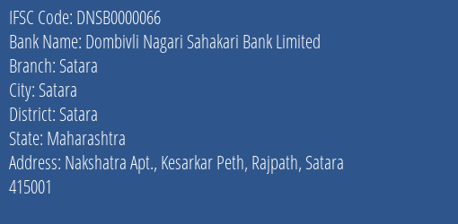 Dombivli Nagari Sahakari Bank Satara Branch Satara IFSC Code DNSB0000066