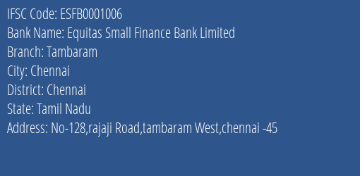 Equitas Small Finance Bank Tambaram Branch Chennai IFSC Code ESFB0001006