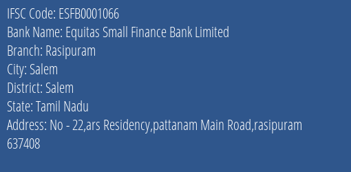 Equitas Small Finance Bank Rasipuram Branch Salem IFSC Code ESFB0001066