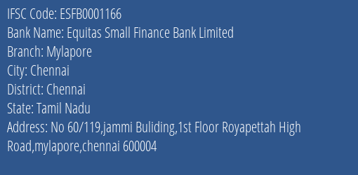 Equitas Small Finance Bank Mylapore Branch Chennai IFSC Code ESFB0001166