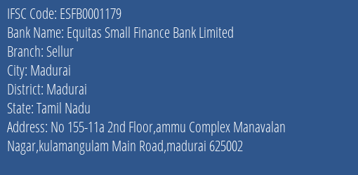 Equitas Small Finance Bank Sellur Branch Madurai IFSC Code ESFB0001179