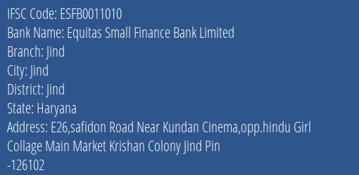 Equitas Small Finance Bank Limited Jind Branch, Branch Code 011010 & IFSC Code ESFB0011010