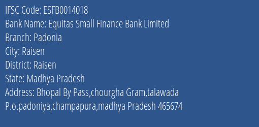 Equitas Small Finance Bank Limited Padonia Branch, Branch Code 014018 & IFSC Code ESFB0014018