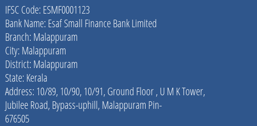 Esaf Small Finance Bank Malappuram Branch Malappuram IFSC Code ESMF0001123