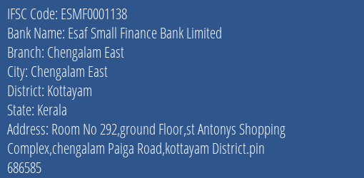 Esaf Small Finance Bank Chengalam East Branch Kottayam IFSC Code ESMF0001138