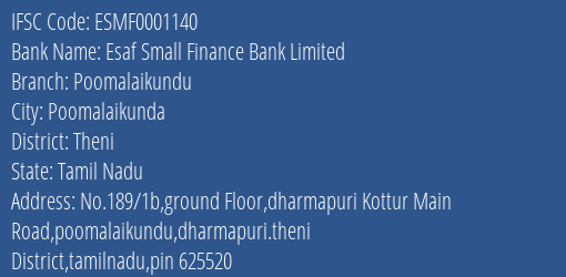 Esaf Small Finance Bank Limited Poomalaikundu Branch, Branch Code 001140 & IFSC Code ESMF0001140