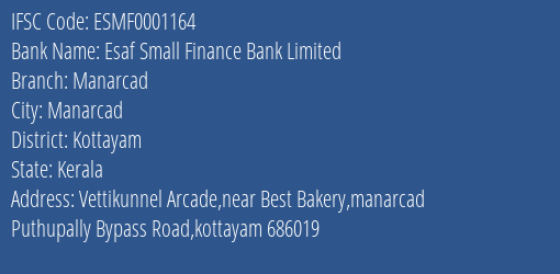 Esaf Small Finance Bank Manarcad Branch Kottayam IFSC Code ESMF0001164
