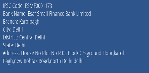 Esaf Small Finance Bank Karolbagh Branch Central Delhi IFSC Code ESMF0001173