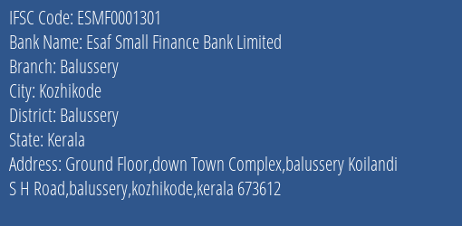 Esaf Small Finance Bank Balussery Branch Balussery IFSC Code ESMF0001301