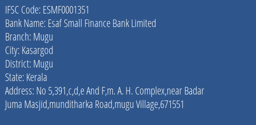 Esaf Small Finance Bank Mugu Branch Mugu IFSC Code ESMF0001351