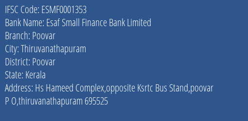 Esaf Small Finance Bank Poovar Branch Poovar IFSC Code ESMF0001353