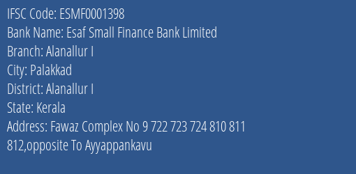 Esaf Small Finance Bank Alanallur I Branch Alanallur I IFSC Code ESMF0001398