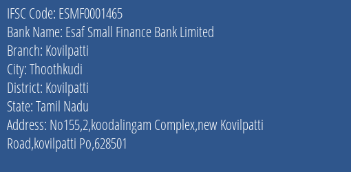 Esaf Small Finance Bank Kovilpatti Branch Kovilpatti IFSC Code ESMF0001465