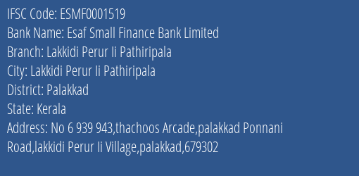 Esaf Small Finance Bank Lakkidi Perur Ii Pathiripala Branch Palakkad IFSC Code ESMF0001519