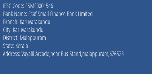 Esaf Small Finance Bank Karuvarakundu Branch Malappuram IFSC Code ESMF0001546