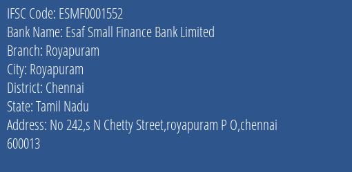 Esaf Small Finance Bank Royapuram Branch Chennai IFSC Code ESMF0001552