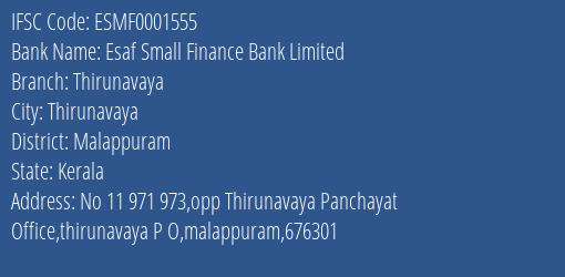 Esaf Small Finance Bank Thirunavaya Branch Malappuram IFSC Code ESMF0001555