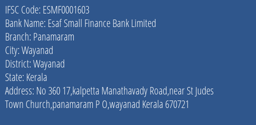 Esaf Small Finance Bank Panamaram Branch Wayanad IFSC Code ESMF0001603