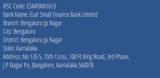 Esaf Small Finance Bank Bengaluru Jp Nagar Branch Bengaluru Jp Nagar IFSC Code ESMF0001613