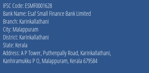 Esaf Small Finance Bank Karinkallathani Branch Karinkallathani IFSC Code ESMF0001628