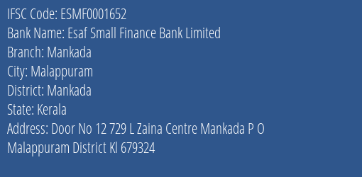 Esaf Small Finance Bank Mankada Branch Mankada IFSC Code ESMF0001652