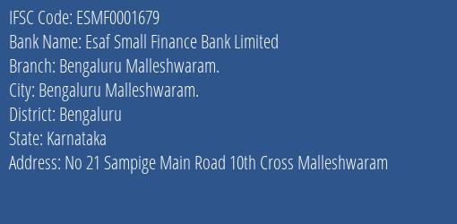 Esaf Small Finance Bank Bengaluru Malleshwaram. Branch Bengaluru IFSC Code ESMF0001679