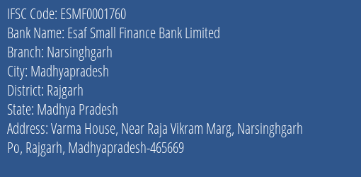 Esaf Small Finance Bank Narsinghgarh Branch Rajgarh IFSC Code ESMF0001760