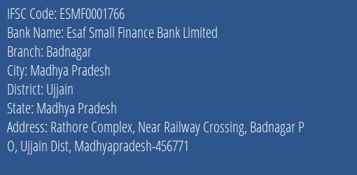 Esaf Small Finance Bank Badnagar Branch Ujjain IFSC Code ESMF0001766