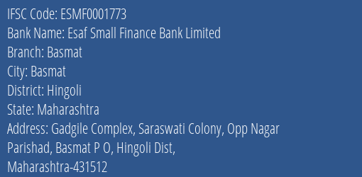 Esaf Small Finance Bank Limited Basmat Branch, Branch Code 001773 & IFSC Code ESMF0001773