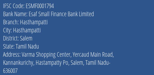 Esaf Small Finance Bank Hasthampatti Branch Salem IFSC Code ESMF0001794