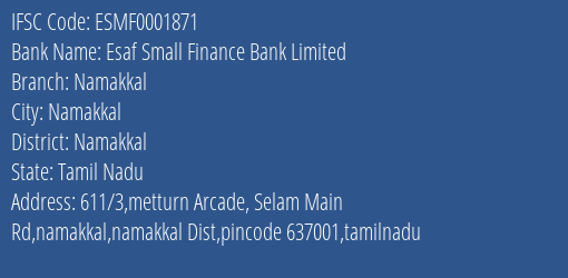 Esaf Small Finance Bank Limited Namakkal Branch, Branch Code 001871 & IFSC Code ESMF0001871