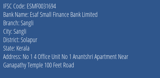 Esaf Small Finance Bank Sangli Branch Solapur IFSC Code ESMF0031694
