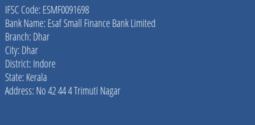 Esaf Small Finance Bank Dhar Branch Indore IFSC Code ESMF0091698