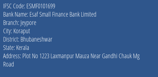 Esaf Small Finance Bank Jeypore Branch Bhubaneshwar IFSC Code ESMF0101699