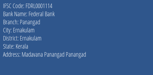 Federal Bank Panangad Branch Ernakulam IFSC Code FDRL0001114