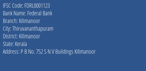 Federal Bank Kilimanoor Branch Kilimanoor IFSC Code FDRL0001123