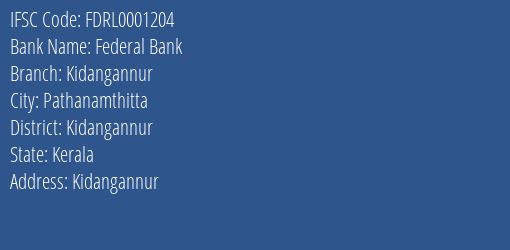 Federal Bank Kidangannur Branch Kidangannur IFSC Code FDRL0001204