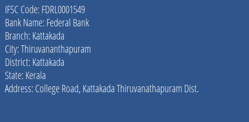 Federal Bank Kattakada Branch Kattakada IFSC Code FDRL0001549
