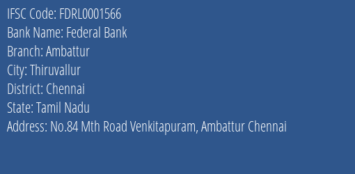 Federal Bank Ambattur Branch Chennai IFSC Code FDRL0001566